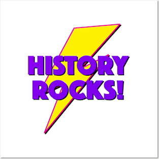 HISTORY ROCKS! LIGHTNING LOGO SLOGAN FOR TEACHERS, LECTURERS ETC. Posters and Art